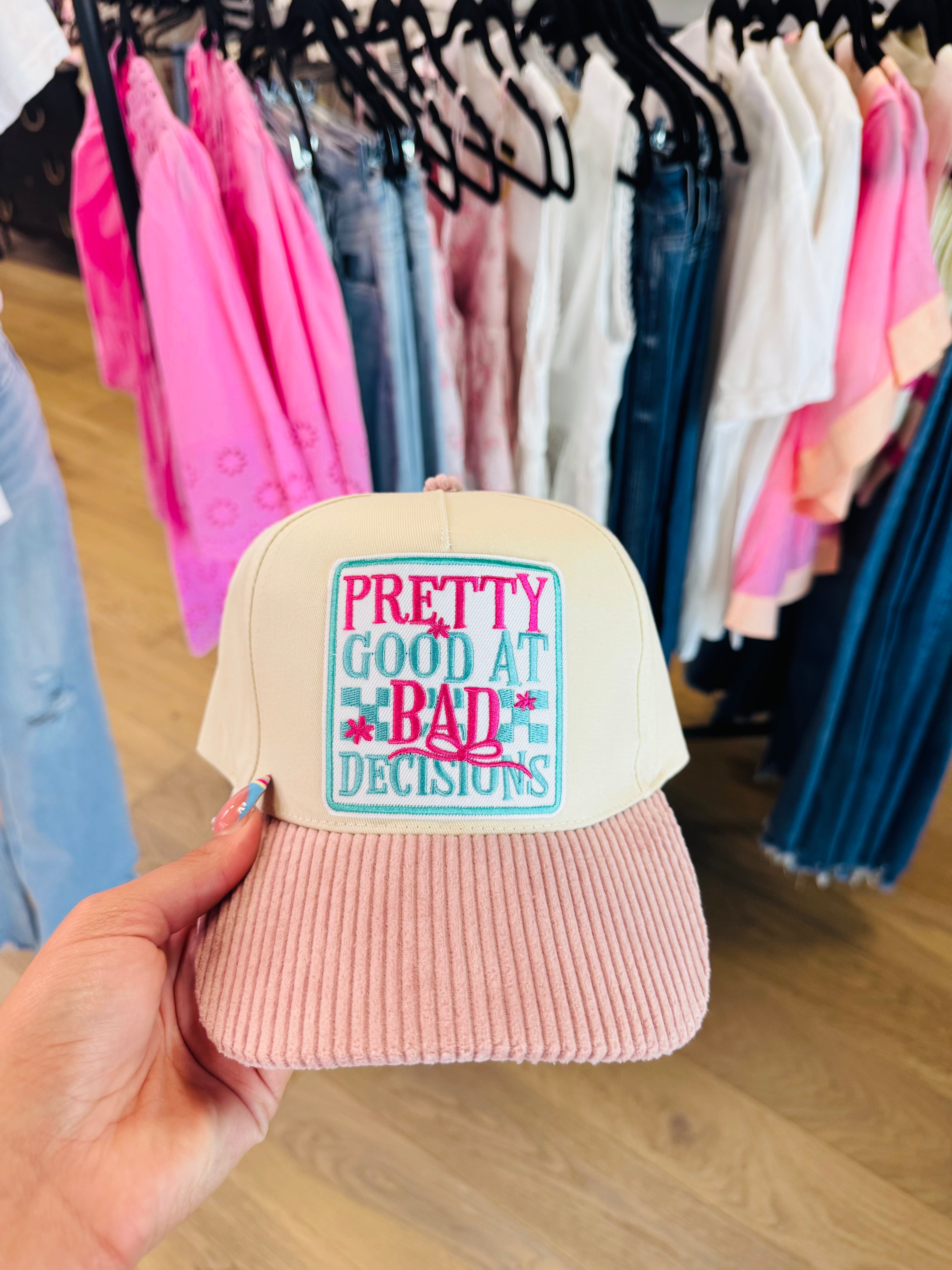 Pretty Good At Bad Decisions Hat